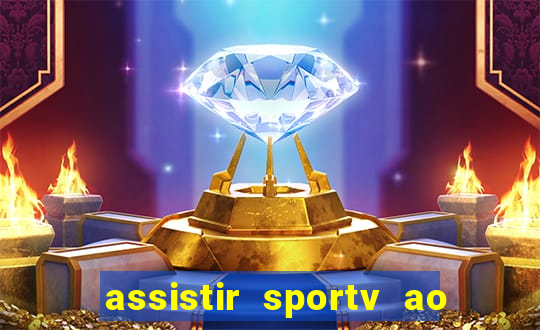 assistir sportv ao vivo futemax